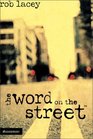 the word on the street
