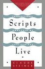 Scripts People Live Transactional Analysis of Life Scripts