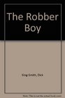 The Robber Boy