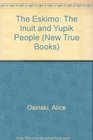 The Eskimo The Inuit and Yupik People