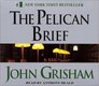 The Pelican Brief  (Audio CD) (Abridged)