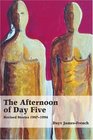 The Afternoon of Day Five Revised Stories 19871994