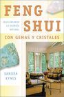 Feng Shui con gemas y cristales Equilibrando la energa natural