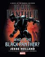 Black Panther: Who is the Black Panther? Prose Novel