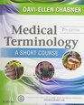 Medical Terminology Online for Medical Terminology A Short Course  7e