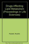 Drugs Affecting Lipid Metabolism