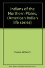 Indians of the Northern Plains