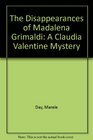 The Disappearances of Madalena Grimaldi A Claudia Valentine Mystery