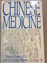 Chinese Medicine As a Scientific System  Its History Philosophy and Practice and How It Fits With the Medicine of the West