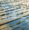 The Human Planet Earth at the Dawn of the Anthropocene