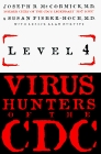 Level 4 Virus Hunters of the CDC