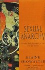 Sexual Anarchy Gender and Culture at the Fin de Siecle