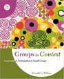 Groups in Context  Leadership and Participation in Small Groups