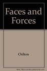 Faces and Forces