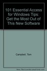 101 Essential Access for Windows Tips/Covers Access 10 and 11