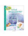 Is God Always with Me? (Little Blessings)
