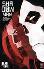 Shadowman  Volume 2 Dead and Gone
