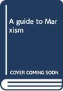 A guide to Marxism