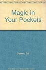 MAGIC IN YOUR POCKETS