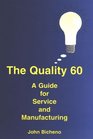 The Quality 60