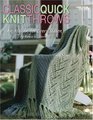 Classic Quick Knit Throws  An Afghan for Every Season
