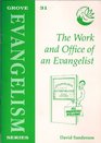 The Work And Office Of An Evangelist