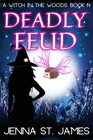 Deadly Feud A Paranormal Cozy Mystery