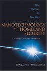 Nanotechnology and Homeland Security New Weapons for New Wars