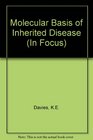 Molecular Basis of Inherited Disease