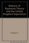 Balance of Payments Theory and the United Kingdom Experience