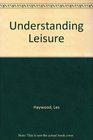Understanding Leisure