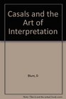 Casals and the art of interpretation