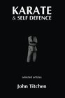 Karate and Self Defence Selected Articles