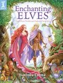 Enchanting Elves Paint Elven Worlds and Fantasy Characters