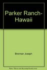 Parker Ranch Hawaii