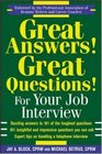 Great Answers Great Questions For Your Job Interview