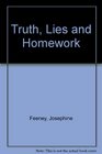 Truth Lies and Homework