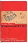 Opening Skinner's Box Great Psychological Experiments Of The 20th Century
