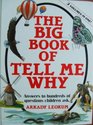 The Big Book of Tell Me Why