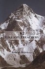 K2 Lies and Treachery