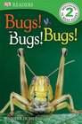 Bugs Bugs Bugs Written by Jennifer Dussling