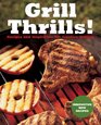 Grill Thrills Recipes and Inspiration for Creative Grilling