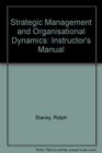 Strategic Management and Organisational Dynamics Instructor's Manual