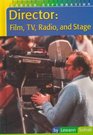 Director Film Tv Radio and Stage