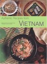 Authentic Recipes from Vietnam (Authentic Recipes)