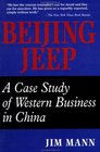 Beijing Jeep A Case Study of Western Business in China