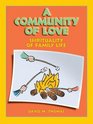 A Community of Love Spirituality of Family Life