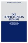 Die Sowjetunion 19171991
