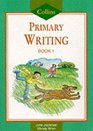 Collis Primary Writing Pupil Book 1