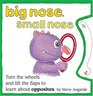 Big Nose Small Nose